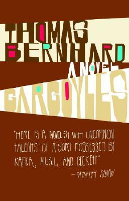 Gargoyles by Thomas Bernhard