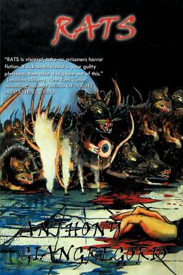 Rats by Anthony Giangregorio