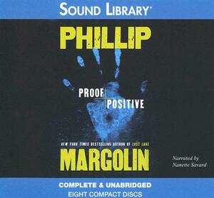 Proof Positive by Phillip M. Margolin