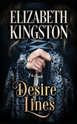 Desire Lines by Elizabeth Kingston