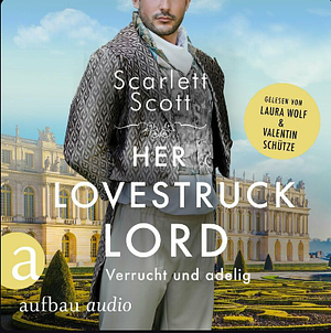 Her Lovestruck Lord by Scarlett Scott