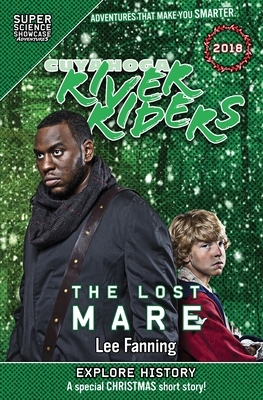 Cuyahoga River Riders: The Lost Mare (Super Science Showcase) by Lee Fanning