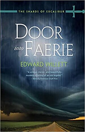 Door Into Faerie by Edward Willett