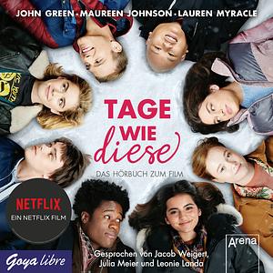 Tage wie diese by Maureen Johnson, John Green, Lauren Myracle