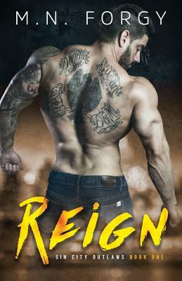Reign by M. N. Forgy