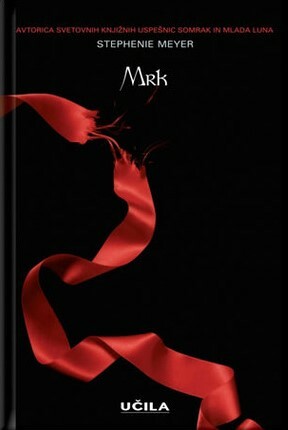 Mrk by Stephenie Meyer