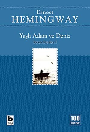 Yaşlı Adam ve Deniz by Ernest Hemingway, Orhan Azizoğlu
