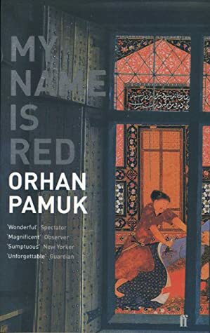 My Name is Red by Orhan Pamuk