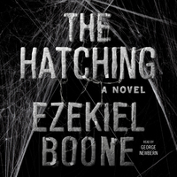 The Hatching by Ezekiel Boone