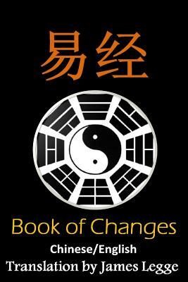 I Ching: Bilingual Edition, English and Chinese: The Book of Change by James Legge, Fu XI