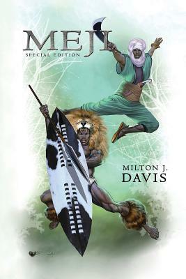 Meji: 10th Anniversary Special Edition by Milton J. Davis