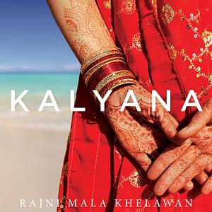 Kalyana by Rajni Mala Khelawan