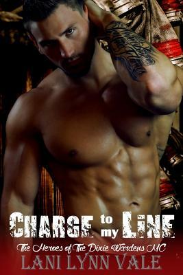 Charge To My Line by Lani Lynn Vale