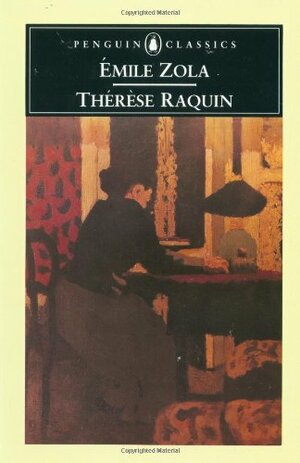 Thérèse Raquin by Émile Zola