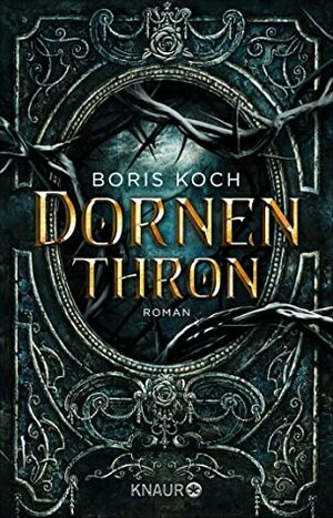 Dornenthron by Boris Koch