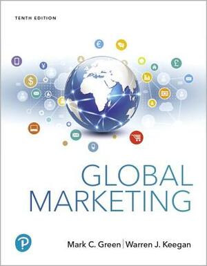 Mylab Marketing with Pearson Etext -- Access Card -- For Global Marketing by Warren Keegan, Mark Green