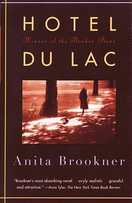 Hotel Du Lac by Anita Brookner