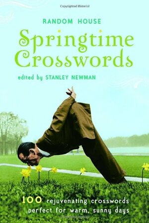 Random House Springtime Crosswords by Stanley Newman
