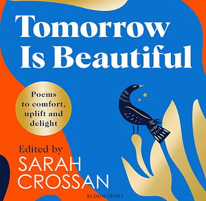 Tomorrow is Beautiful by Sarah Crossan