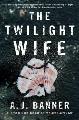 The Twilight Wife by A.J. Banner