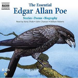 The Essential Edgar Allan Poe: Stories, Poems, Biography by Edgar Allan Poe