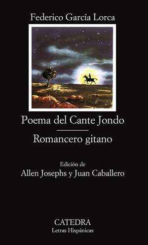 Poema del Cante Jondo / Romancero Gitano by Juan Caballero, Federico García Lorca, Allen Josephs