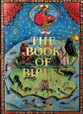 The Book of Bibles by Christian Gastgeber, Andreas Fingernagel, Stephan Füssel