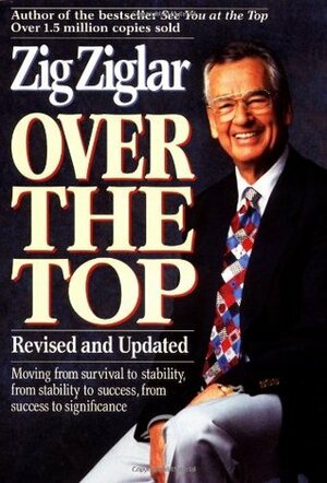 Over the Top by Zig Ziglar