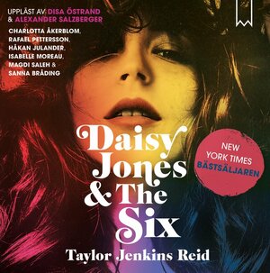 Daisy Jones & The Six by Taylor Jenkins Reid