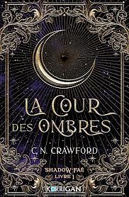 Court of Shadows by C.N. Crawford