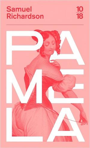 Pamela by Samuel Richardson