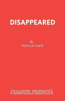 Disappeared by Phyllis Nagy