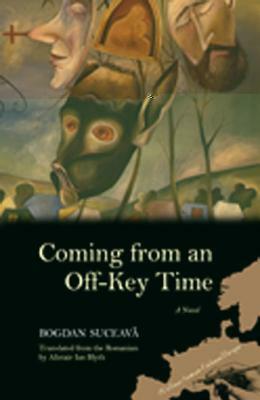 Coming from an Off-Key Time by Bogdan Suceava