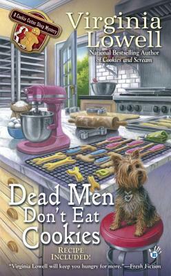 Dead Men Don't Eat Cookies by Virginia Lowell