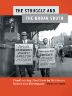 The Struggle and the Urban South: Confronting Jim Crow in Baltimore Before the Movement by David Terry, Jane Dailey, Bryant Simon