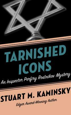 Tarnished Icons by Stuart M. Kaminsky