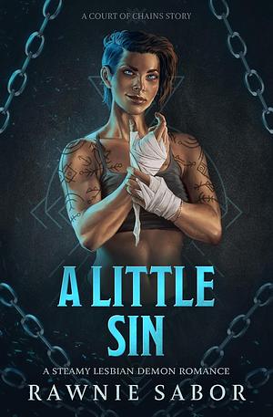 A Little Sin by Rawnie Sabor