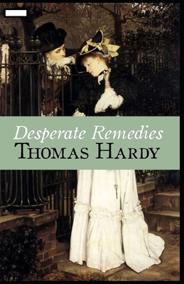 Desperate Remedies annotated by Thomas Hardy