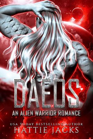 Daeos: An Alien Warrior Romance by Hattie Jacks