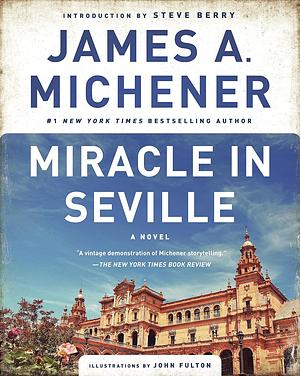 Miracle in Seville by James A. Michener