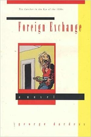 Foreign Exchange by George Dardess