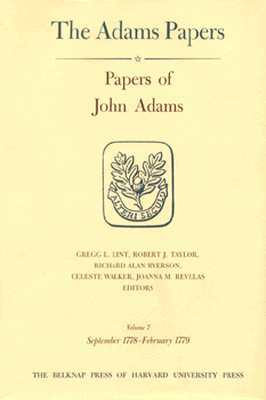 Papers of John Adams, Volume 8: September 1778 - February 1780 by John Adams