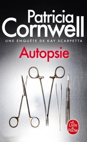 Autopsie by Patricia Cornwell