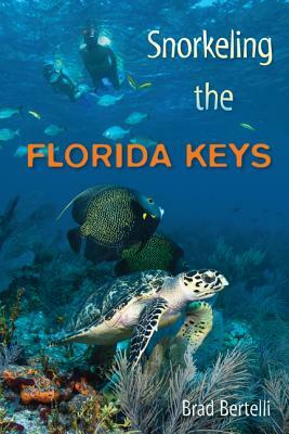 Snorkeling the Florida Keys by Brad Bertelli