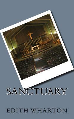 Sanctuary by Edith Wharton