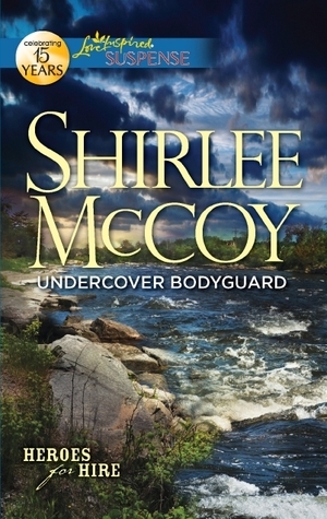 Undercover Bodyguard by Shirlee McCoy