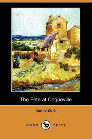 The Fête at Coqueville by Émile Zola