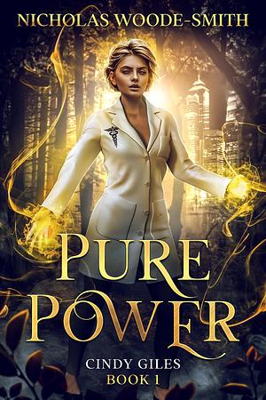 Pure Power by Nicholas Woode-Smith, Nicholas Woode-Smith