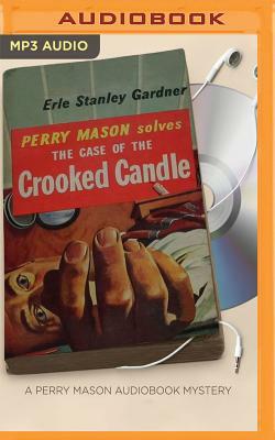 The Case of the Crooked Candle by Erle Stanley Gardner