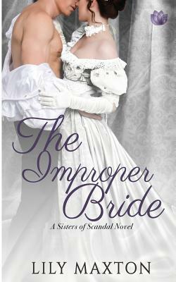 The Improper Bride by Lily Maxton